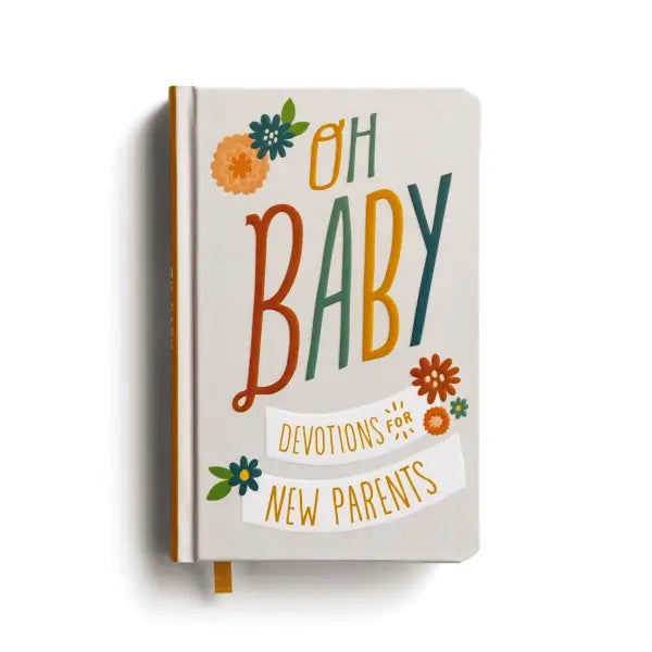 Oh Baby- Devotions for New Parents