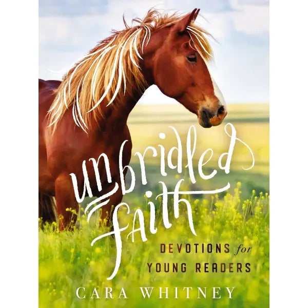 Unbridled Faith- Devotional