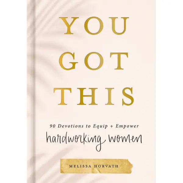 You Got This- Denvotional